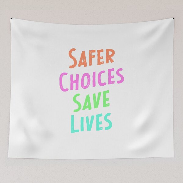 Item preview, Safer Choices Save Lives - Safety Awareness designed and sold by ZAIKY DREAMS.