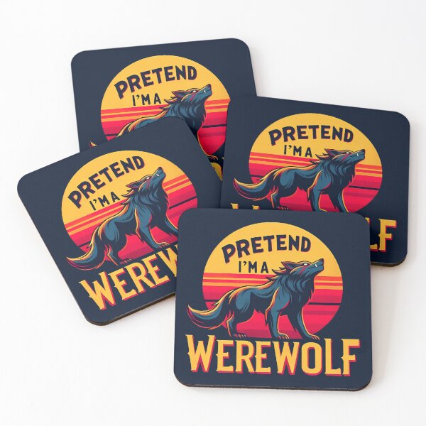 Item preview, Pretend I'm a Werewolf, typography designed and sold by maxmaj.