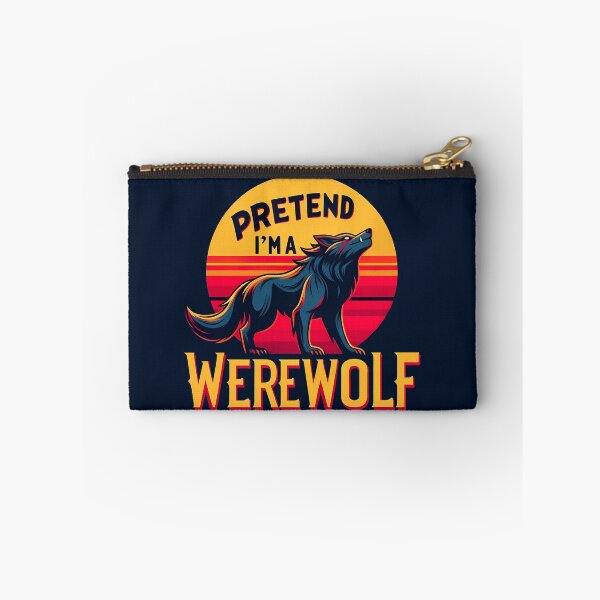 Item preview, Pretend I'm a Werewolf, typography designed and sold by maxmaj.