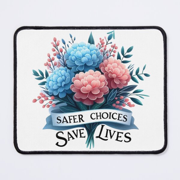 Item preview, Safer Choices Save Lives designed and sold by ZAIKY DREAMS.