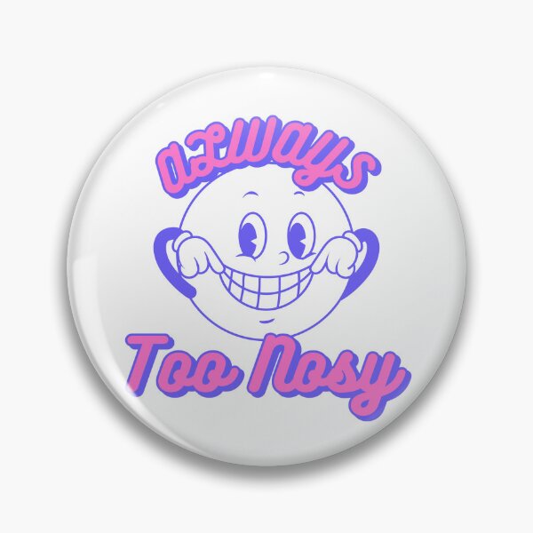 Item preview,  Always Too Nosy  T-shirt  designed and sold by Akira-closet.