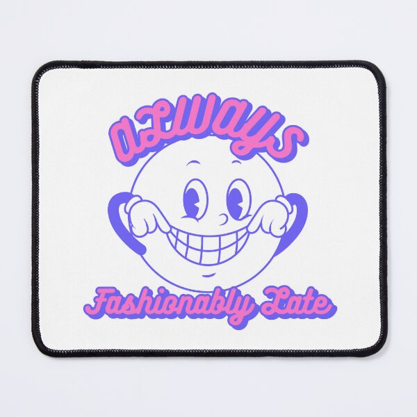 Item preview, Always Fashionably Late T-shirt designed and sold by Akira-closet.