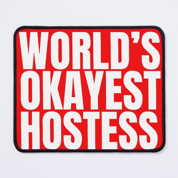 Item preview, World's Okayest Hostess - White designed and sold by Cutsandsparks.