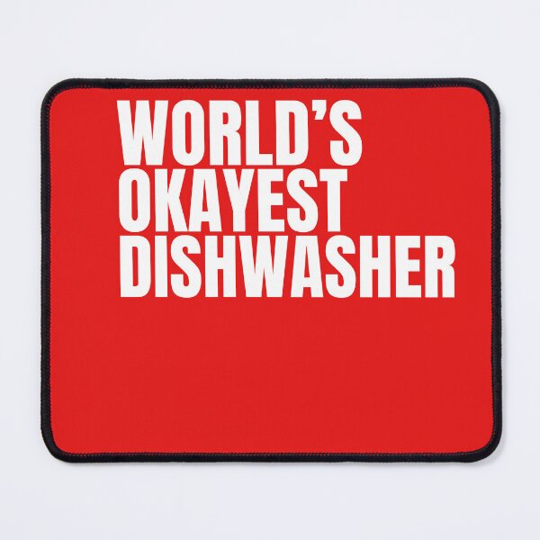 Item preview, World's Okayest Dishwasher - White designed and sold by Cutsandsparks.
