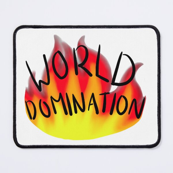 Item preview, World Domination and Fire designed and sold by Cinnaboo.