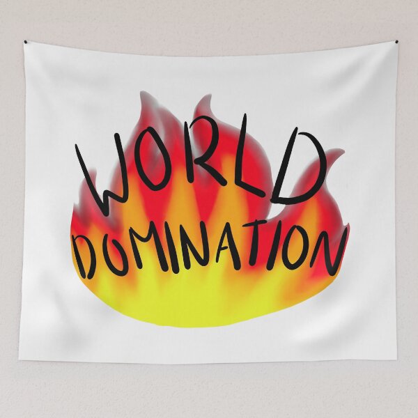 Item preview, World Domination and Fire designed and sold by Cinnaboo.