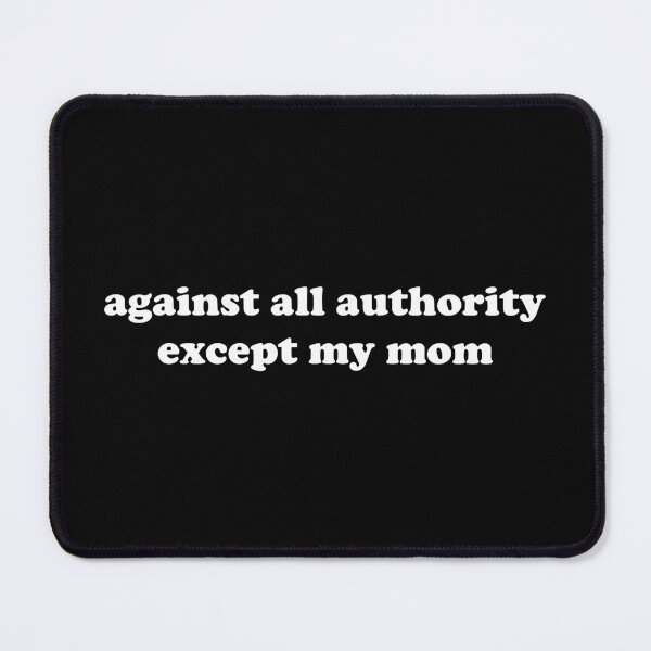 Item preview, against all authority designed and sold by menheraaudino.
