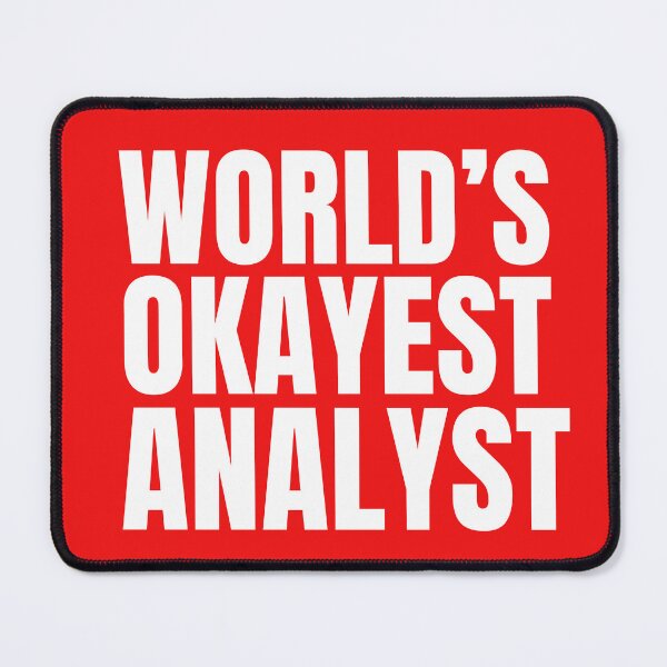 Item preview, World's Okayest Analyst - White designed and sold by Cutsandsparks.