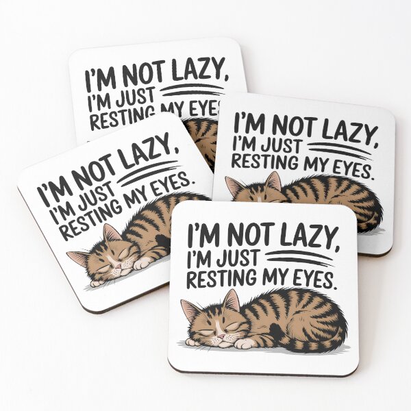 Item preview, I'm Not Lazy I'm Just Resting My Eyes designed and sold by Simo200.