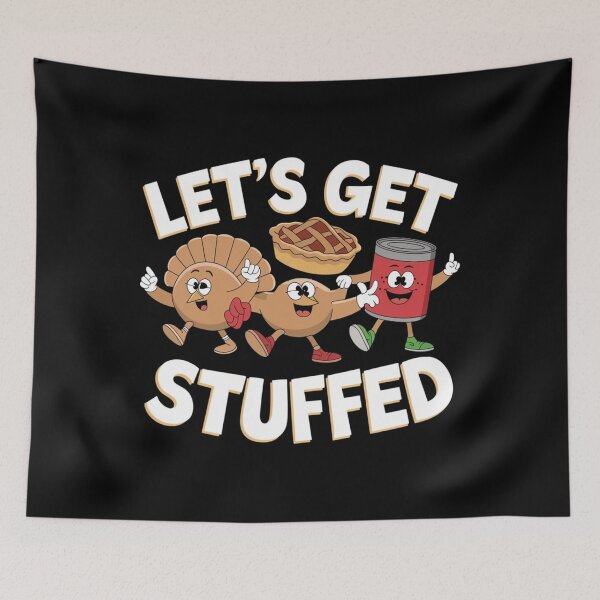 Item preview, Let’s Get Stuffed | Thanksgiving Holiday designed and sold by JOY STORE 45.