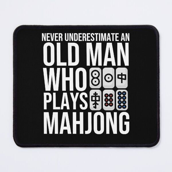 Item preview, Never Underestimate An Old Man Who Plays Mahjong designed and sold by HappyDelights.