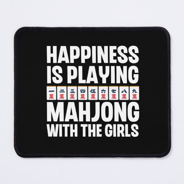 Item preview, Happiness Is Playing Mahjong With The Girls - Funny Mahjong Girl Quote designed and sold by HappyDelights.
