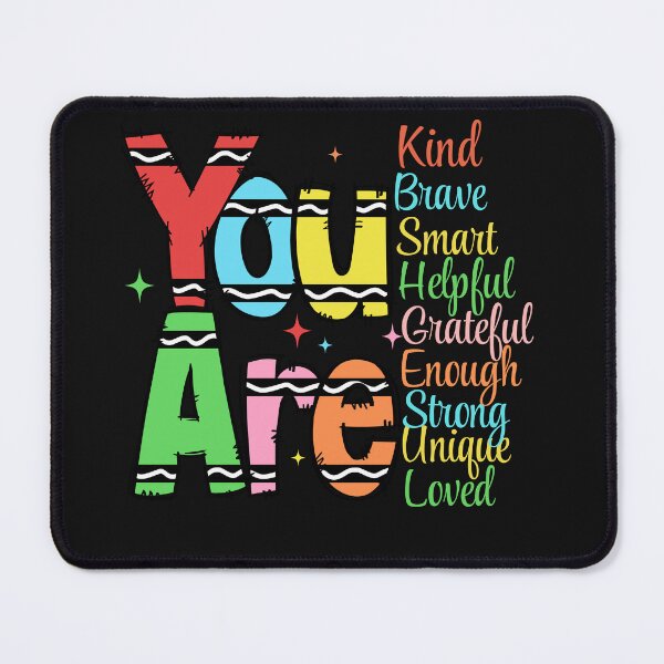 Item preview, Colorful You Are Kind Brave Smart... designed and sold by AlienOccupation.