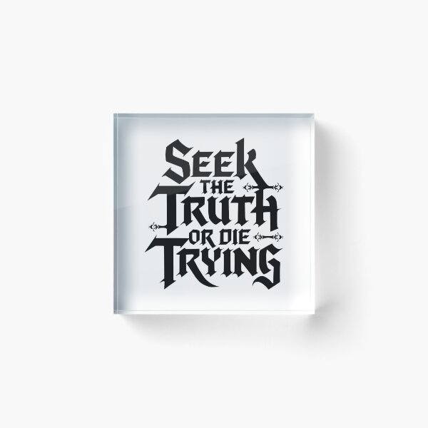 Item preview, Seek Truth or Die Trying Gothic Black font designed and sold by Designed-By-Q.