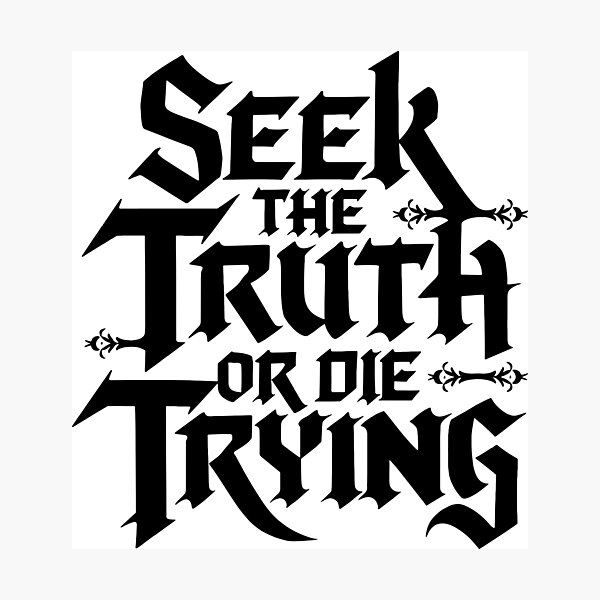 Item preview, Seek Truth or Die Trying Gothic Black font designed and sold by Designed-By-Q.