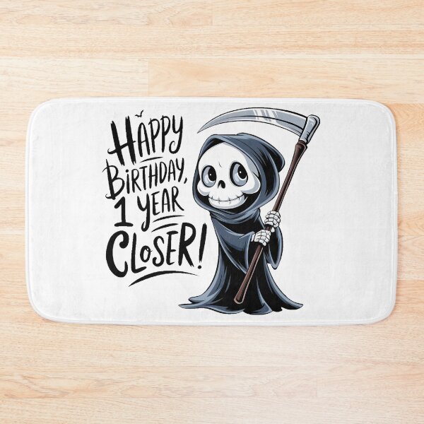 Item preview, Funny Grim Reaper Happy Birthday, 1 Year Closer designed and sold by PlanetMarker.