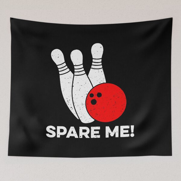 Item preview, Bowling spare me! - Funny Bowler Gift designed and sold by zeviwanty.