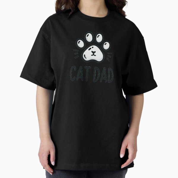 Cat Dad Oversized T-Shirt