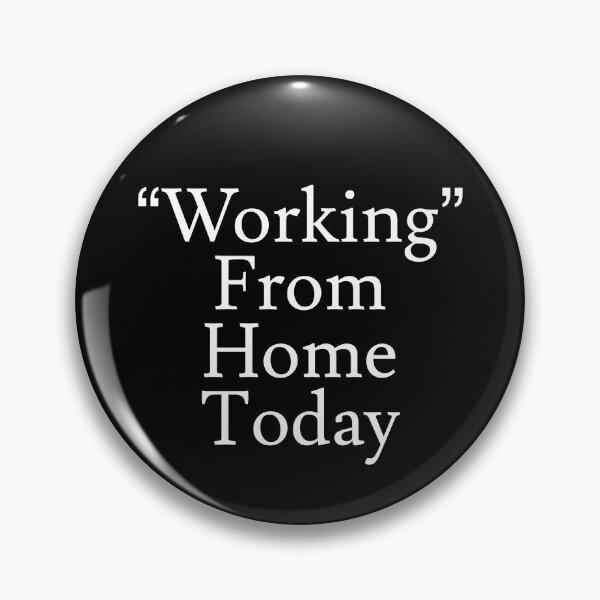 Item preview, Working From Home Today designed and sold by jaffeworld.