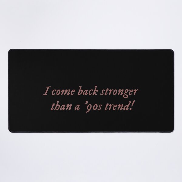 Item preview, Come back stronger than a 90s Trend designed and sold by One Line Aesthetics ♡.