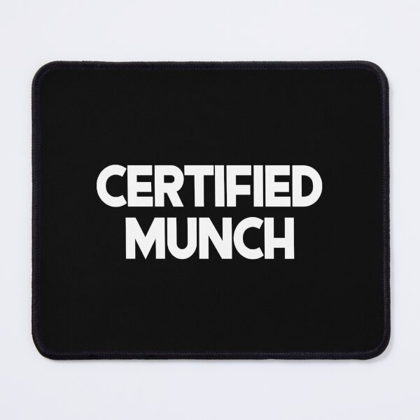 Item preview, CERTIFIED MUNCH. WHITE DESIGN designed and sold by Rejiboustarts.