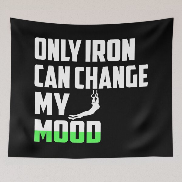 Item preview, Only Iron Can Change My Mood designed and sold by TheFineShirt.