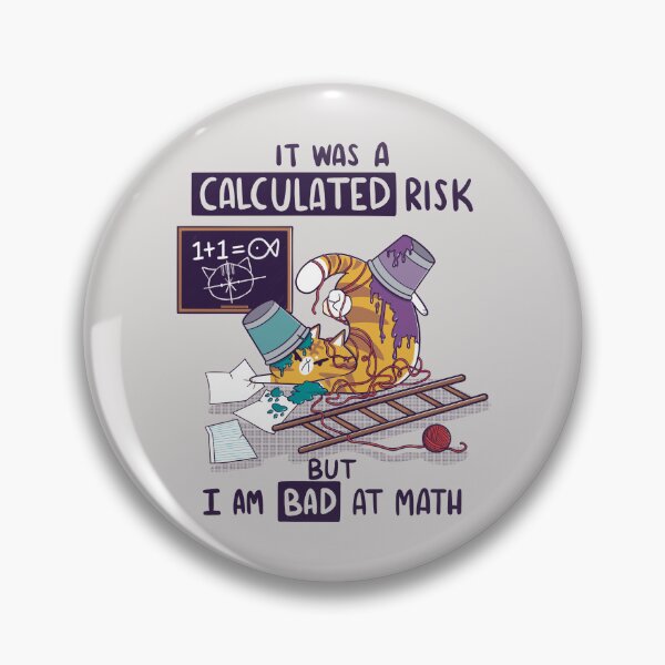 Item preview, Calculated Risk designed and sold by TaylorRoss1.