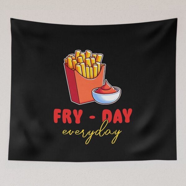 Item preview, Friday Fry-Day  Everyday - Funny French Fries Lovers Gift designed and sold by Smartmerch99.