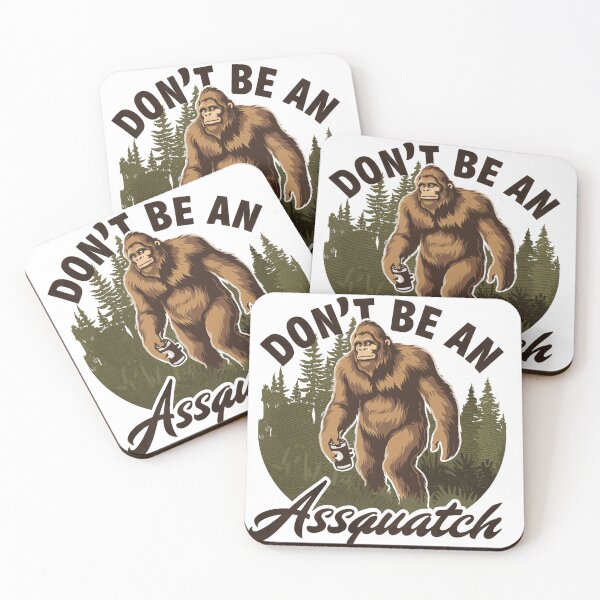 Item preview, Don't Be an Assquatch – Funny Sasquatch Humor Design designed and sold by Charlietule.