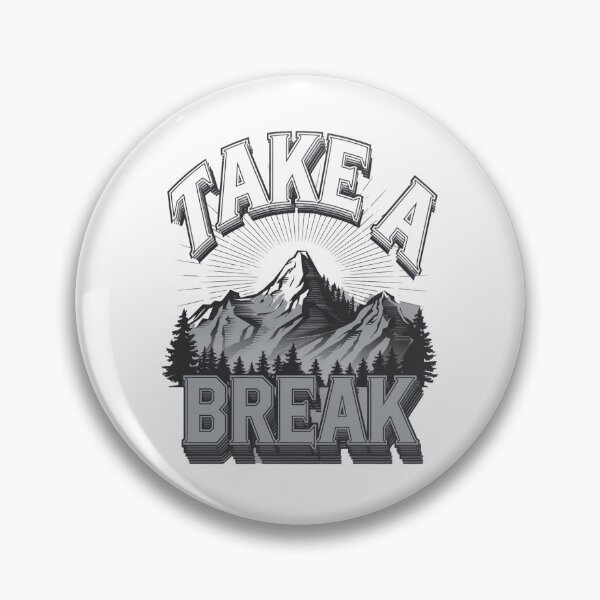 Item preview, Take a break - Next adventure - Backpacking gear - Hike up designed and sold by JansenGS.