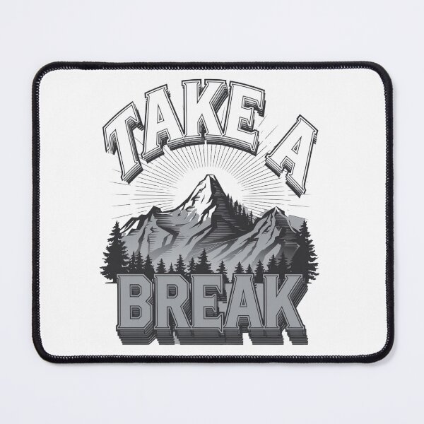 Item preview, Take a break - Next adventure - Backpacking gear - Hike up designed and sold by JansenGS.