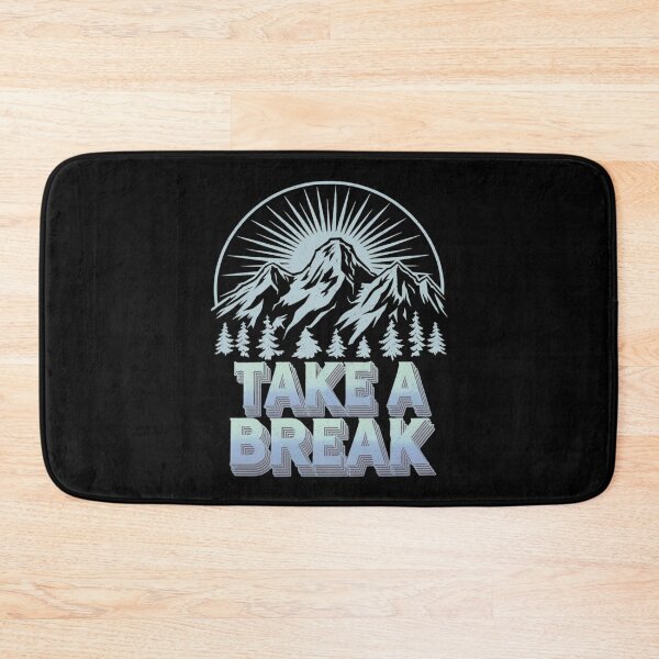 Item preview, Take a break - Next adventure - Backpacking gear - Hike up designed and sold by JansenGS.