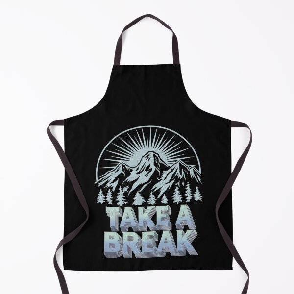 Item preview, Take a break - Next adventure - Backpacking gear - Hike up designed and sold by JansenGS.