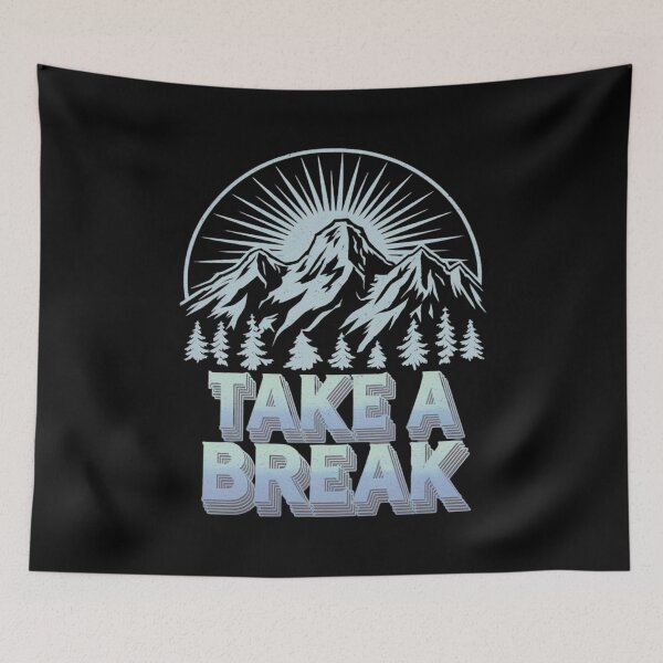Item preview, Take a break - Next adventure - Backpacking gear - Hike up designed and sold by JansenGS.