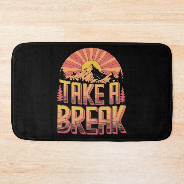 Item preview, Take a break - Next adventure - Backpacking gear - Hike up designed and sold by JansenGS.