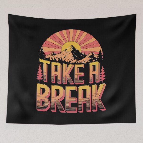 Item preview, Take a break - Next adventure - Backpacking gear - Hike up designed and sold by JansenGS.