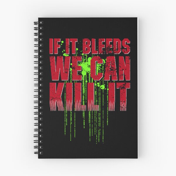 Item preview, If It Bleeds we can Kill It Quote designed and sold by Meta Cortex.