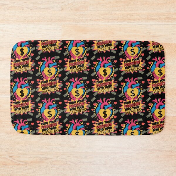 Item preview, Turn Your Passion Into Paycheck Motivational Pop Art designed and sold by ObjCrea123.