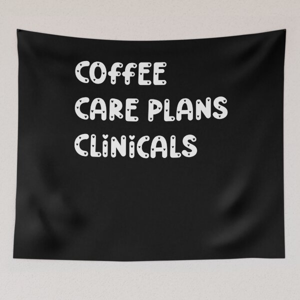 Item preview, Coffee Care Plans Clinicals - Funny Nurse designed and sold by VinsendDraconi.