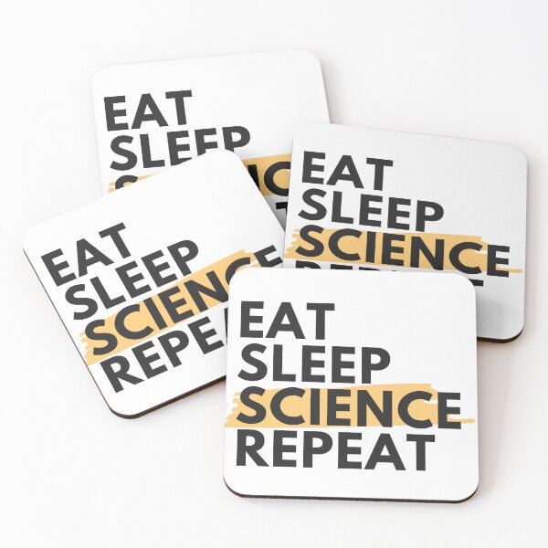 Item preview, Eat sleep science repeat - Eat sleep repeat research designs for researchers, and scientists designed and sold by ScientistArtist.