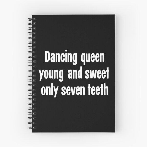 Item preview, Dancing Queen, Young and Sweet, Only Seven Teeth designed and sold by Good-Looking Corpse.