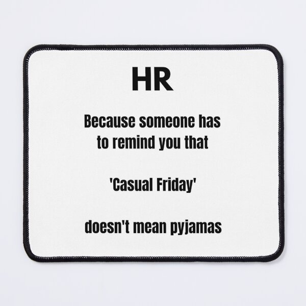 Item preview, Human Resources Funny Quote designed and sold by MoonMonkeyNbear.