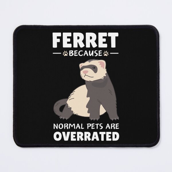 Item preview, Ferret owner designed and sold by T&C Finesse.