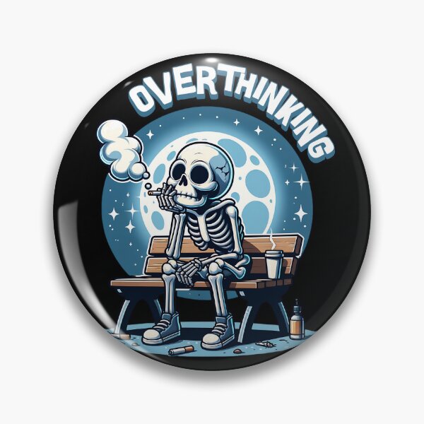 Item preview, Overthinking Skeleton - Sarcastic Dark Humor Gift  designed and sold by InkyGenies.