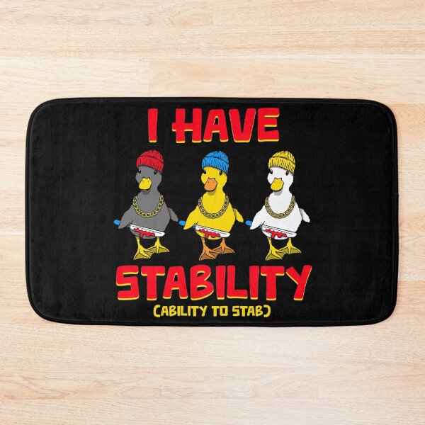 Item preview, Funny Novelty I Have Stability Ability To Stab Ducks Yellow Black White designed and sold by BBBLClo.