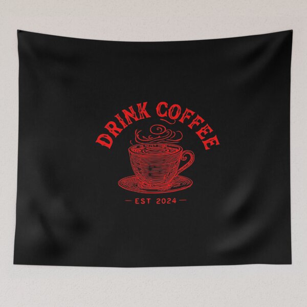 Item preview, Drink Coffee designed and sold by DesignAFind.