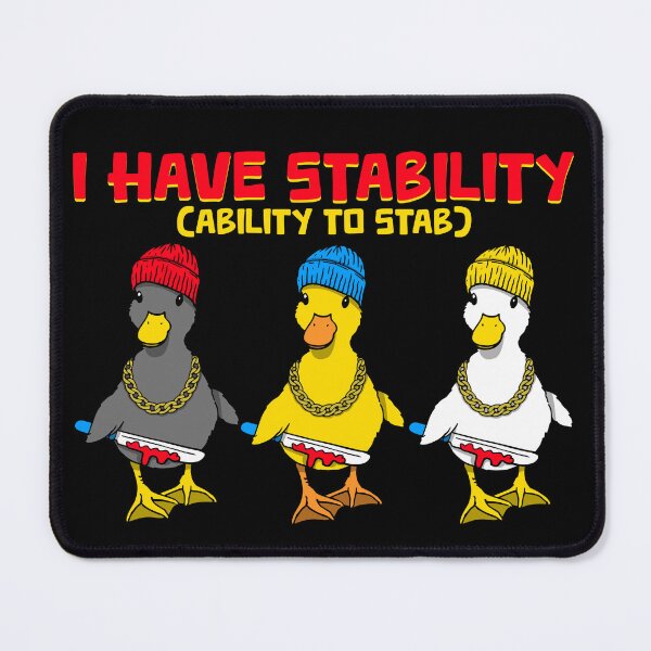 Item preview, Funny Novelty I Have Stability Ability To Stab Ducks Yellow Black White designed and sold by BBBLClo.