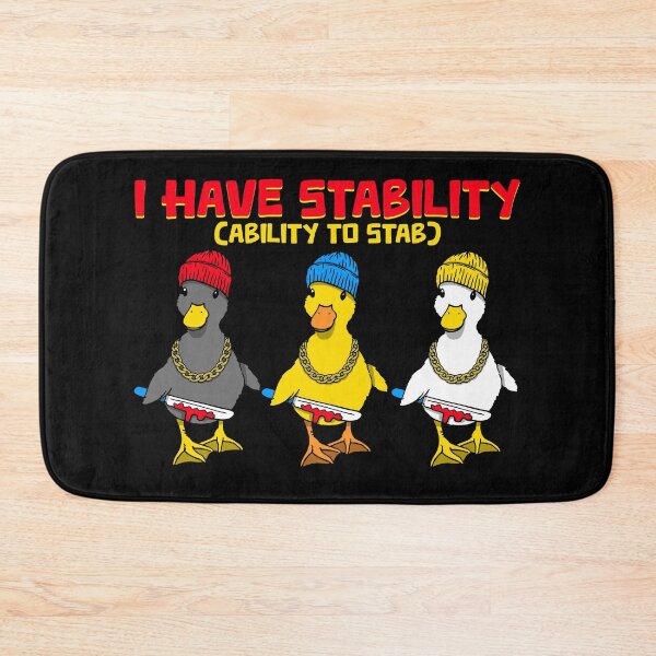 Item preview, Funny Novelty I Have Stability Ability To Stab Ducks Yellow Black White designed and sold by BBBLClo.
