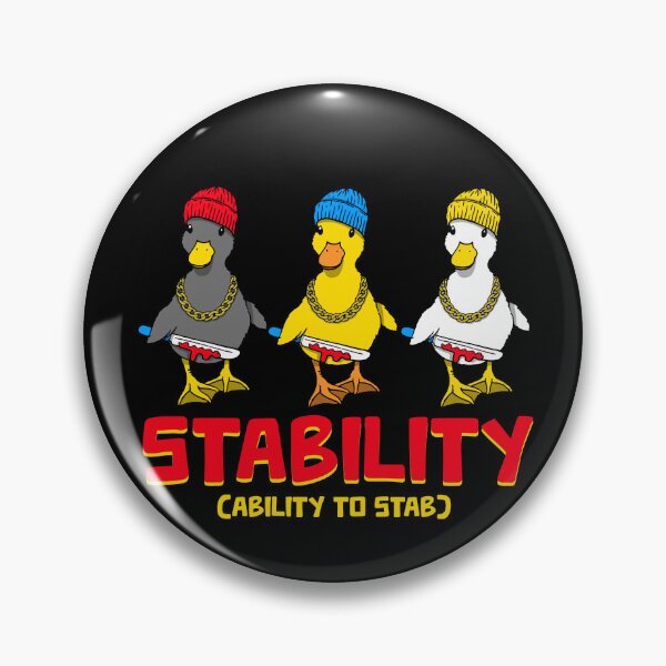 Item preview, Funny Novelty I Have Stability Ability To Stab Ducks Yellow Black White designed and sold by BBBLClo.
