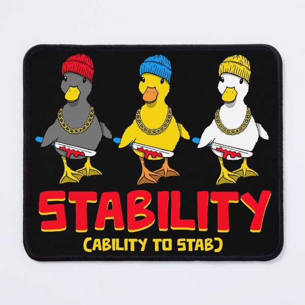Item preview, Funny Novelty I Have Stability Ability To Stab Ducks Yellow Black White designed and sold by BBBLClo.